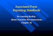 Associated Press Reporting Handbook Re-creating Reality: About Narrative Reconstructions Chapter 16