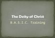 B.A.S.I.C. Training. Today’s fascination with Jesus the man Trying to discover the “historical” Jesus The reason? To try and prove that Jesus was just