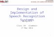 Design and Implementation of Speech Recognition Systems Spring 2014 Class 10: Grammars 17 Mar 2014 1