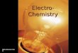 GHS Honors Chem Electro- Chemistry. GHS Honors Chem Electrochemistry Electrochemistry is the study of the relationships between electrical energy and