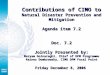 Contributions of CIMO to Natural Disaster Prevention and Mitigation Agenda item 7.2 Doc. 7.2 Jointly Presented by: Maryam Golnaraghi, Chief of DPM Programme