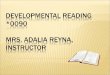 Placement Reading 90- Accuplacer 61-77 or THEA 200-229 (or passing grade on reading 80) Reading 80- Accuplacer 44-60 or THEA 180-199