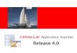 The following is intended to outline Oracle’s general product direction. It is intended for information purposes only, and may not be incorporated into