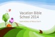 Vacation Bible School 2014 Saint Anthony of Padua church
