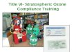 Title VI- Stratospheric Ozone Compliance Training