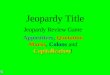 Jeopardy Title Jeopardy Review Game Capitalization Appositives, Quotation Marks, Colons and Capitalization!