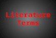 Literature Terms. STANZA A group of lines within a poem. A stanza is like a paragraph. Poem/ Poetry A type of literature in which the author uses his