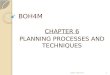 BOH4M CHAPTER 6 PLANNING PROCESSES AND TECHNIQUES Lajipe Faleyimu1