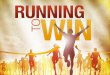 Running To Win. 1 Corinthians 9:24-27 24 Do you not know that those who run in a race all run, but only one receives the prize? Run in such a way that