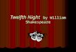 Twelfth Night by William Shakespeare. Comedy Definition – a comedic play has at least one humorous character, and a successful or happy ending. Definition