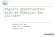Physics Opportunities with an Electron Ion Collider Thomas Ullrich, BNL ISMD 2007, LBL Berkeley August 6, 2007