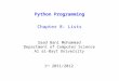 Python Programming Chapter 8: Lists Saad Bani Mohammad Department of Computer Science Al al-Bayt University 1 st 2011/2012