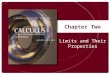 Chapter Two Limits and Their Properties. Copyright © Houghton Mifflin Company. All rights reserved. 2 | 2 The Tangent Line Problem