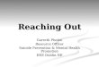 Reaching Out Garreth Phelan Resource Officer Suicide Prevention & Mental Health Promotion HSE Dublin NE