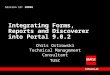 Integrating Forms, Reports and Discoverer into Portal 9.0.2 Chris Ostrowski Technical Management Consultant TUSC Session id: 36846
