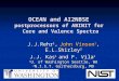 OCEAN and AI2NBSE postprocessors of ABINIT for Core and Valence Spectra J.J.Rehr 1, John Vinson 1, E.L.Shirley 2 J.J. Kas 1 and F. Vila 1 1 U. of Washington
