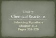 Balancing Equations Chapter 11.1 Pages 324-329. Atom Inventories Writing a correct chemical equation and counting the number of atoms of each element