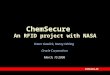 ChemSecure An RFID project with NASA Dieter Gawlick, Ronny Fehling Oracle Corporation March, 15 2006