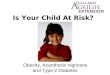 Is Your Child At Risk? Obesity, Acanthosis nigricans, and Type 2 Diabetes