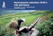 Rural poverty reduction: IFAD’s role and focus Consultation on the 7 th replenishment of IFAD’s resources