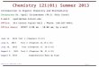 12-1 Chemistry 121, Summer 2013, LA Tech Introduction to Organic Chemistry and Biochemistry Instructor Dr. Upali Siriwardane (Ph.D. Ohio State) E-mail: