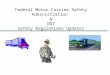 Federal Motor Carrier Safety Administration & DOT Safety Regulations Updates