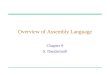 Overview of Assembly Language Chapter 9 S. Dandamudi