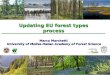 Updating EU forest types process Marco Marchetti University of Molise-Italian Academy of Forest Science