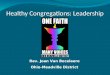 Healthy Congregations: Leadership Rev. Joan Van Becelaere Ohio-Meadville District