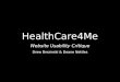 HealthCare4Me Website Usability Critique Drew Brezinski & Deane Nettles