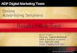 Online Advertising Solutions Ralph Paglia Director - Digital Marketing OEM & National Accounts Cell: (505) 301-6369 Ralph_Paglia@ADP.com ADP Digital Marketing