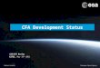CAA/CFA Review | Andrea Laruelo | ESTEC | May 19 2011 CFA Development Status CAA/CFA Review ESTEC, May 19 th 2011 European Space AgencyAndrea Laruelo