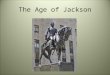 The Age of Jackson. Regional Economies create differences Industry took off in New England, whose economy depended on shipping and foreign trade. Eli
