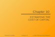 Hawawini & VialletChapter 10© 2007 Thomson South-Western Chapter 10 ESTIMATING THE COST OF CAPITAL