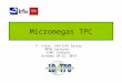 Micromegas TPC P. Colas, CEA/Irfu Saclay MPGD Lectures, SINP, Kolkata October 20-22, 2014
