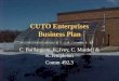 CUTO Enterprises Business Plan C. Baillargeon, K. Ivey, C. Mardell & K.Templeton Comm 492.3