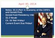 April 30, 2014 1. Notes: 32.3 (Part 1) Economy of the 1970’s and Gerald Ford. 2. Gerald Ford Presidency Video 3. 32.3 Vocab 4. Ch. 32 Test Friday! 5. Current