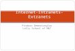 Pindaro Demertzoglou Lally School of M&T Internet-Intranets-Extranets