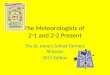 The Meteorologists of 2-1 and 2-2 Present The St. Anne’s School Farmers Almanac 2015 Edition