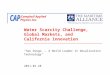 Campbell Applied Physics Inc. Water Scarcity Challenge, Global Markets, and California Innovation "San Diego -- A World Leader in Desalination Technology“