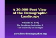 William H. Frey The Brookings Institution & The University of Michigan  A 30,000-Foot View of the Demographic Landscape