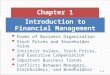 Introduction to Financial Management Chapter 1  Forms of Business Organization  Stock Prices and Shareholder Value  Intrinsic Values, Stock Prices,