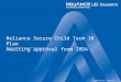 A Reliance Capital company Reliance Secure Child Term 10 Plan Awaiting approval from IRDA