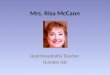 Mrs. Risa McCann Lead Hospitality Teacher Humble ISD