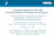 A Federal Update on Title VIII Nursing Workforce Development Programs The Ties That Bind: Creating Partnerships and Collaboratives – Education, Practice,