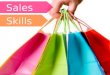 Sales Skills. Objective Explain What is Professional Selling Explain the Old and New Perspective of Marketing Describe the Components of Good Sales Skills