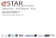 Agent architectures Smarter software for astronomers Alasdair Allan University of Exeter, Exeter, U.K
