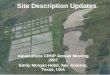 Site Description Updates Aquaculture CRSP Annual Meeting 2007 Emily Morgan Hotel, San Antonio, Texas, USA