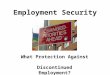 Employment Security What Protection Against Discontinued Employment?