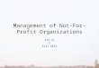 Management of Not-For-Profit Organizations 472.31 5 Fall 2014